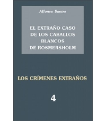 EXTRANO CASO DE LOS CABALLOS BLANCOS DE ROSMERSHOLM
