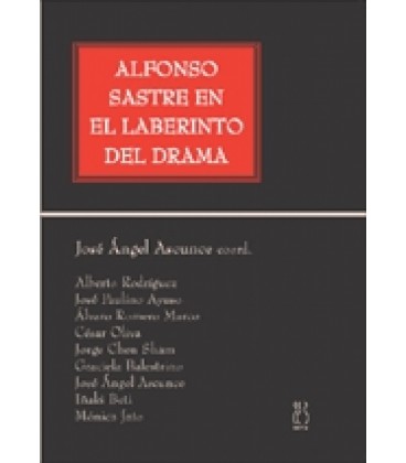 ALFONSO SASTRE EN EL LABERINTO DEL DRAMA