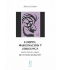 LUMPEN,MARGINACION Y JERIGONÇA