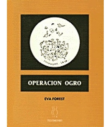 OPERACION OGRO