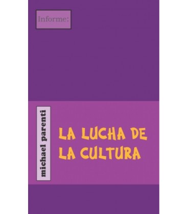 LA LUCHA DE LA CULTURA