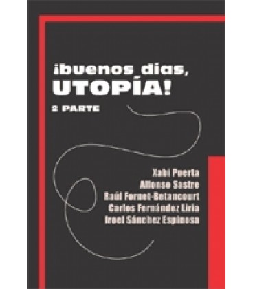 BUENOS DIAS UTOPIA 2º PARTE