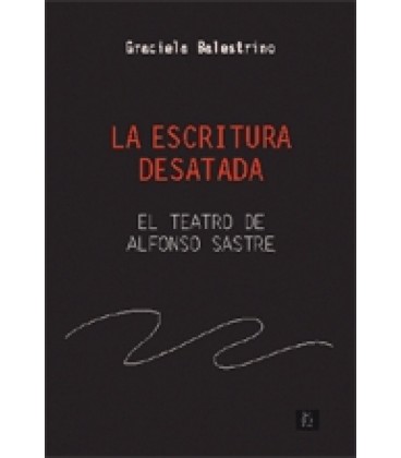 LA ESCRITURA DESATADA