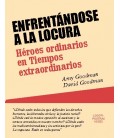ENFRENTANDOSE A LA LOCURA