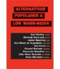 ALTERNATIVAS POPULARES A LOS MASS-MEDIA