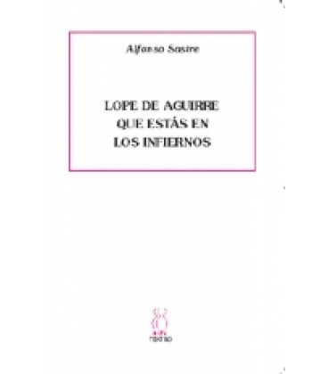 LOPE DE AGUIRRE QUE ESTAS EN LOS CIELOS