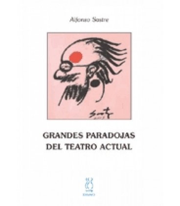 GRANDES PARADOJAS DEL TEATRO ACTUAL