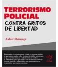 TERRORISMO POLICIAL CONTRA GRITOS DE LIBERTAD