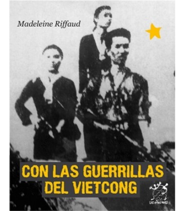 CON LAS GUERRILLAS DEL VIETCONG