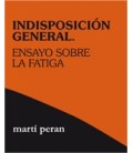 INDISPOSICION GENERAL.ENSAYO SOBRE LA FATIGA