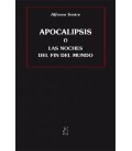 APOCALIPSIS O LAS NOCHES DEL FIN DEL MUNDO