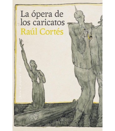 OPERA DE LOS CARICATOS