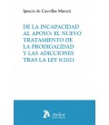 DE LA INCAPACIDAD AL APOYO: EL NUEVO TRATAMIENTO DE LA PRODIGALIDAD Y