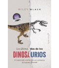 LOS ULTIMOS DIAS DE LOS DINOSAURIOS