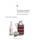 DE LA FORMA-RITUAL A LA EXPERIENCIA CORPORAL. EL CINE DE CHANTAL AKERM