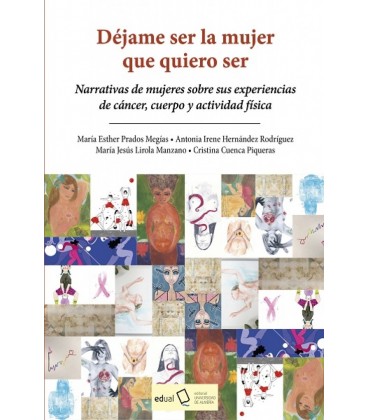 DEJAME SER LA MUJER QUE QUIERO SER