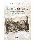 VIVIR EN LOS PRONOMBRES: MASCULINIDADES Y FEMINIDADES EN EL EXILIO REP