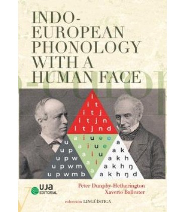 INDO-EUROPEAN PHONOLOGY WITH A HUMAN FACE