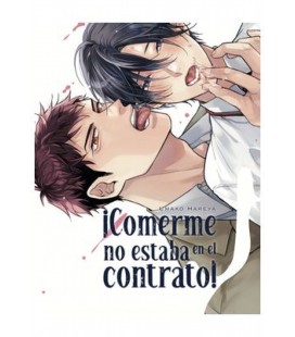 ¡COMERME NO ESTABA EN EL CONTRATO!