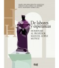 DE LABORES Y ESPERANZAS