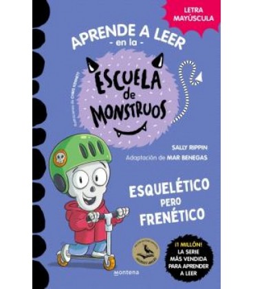 ESCUELA DE MONSTRUOS 21 - ESQUEL TICO PERO FREN TICO