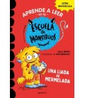 ESCUELA DE MONSTRUOS 02 UNA LIADA DE MERMELADA APRENDER A LEER EN LA E