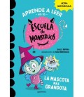 ESCUELA DE MONSTRUOS 01 LA MASCOTA MAS GRANDOTA