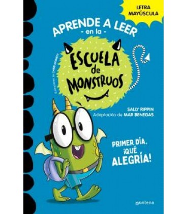 ESCUELA DE MONSTRUOS 11 PRIMER DIA QU ALEGRIA
