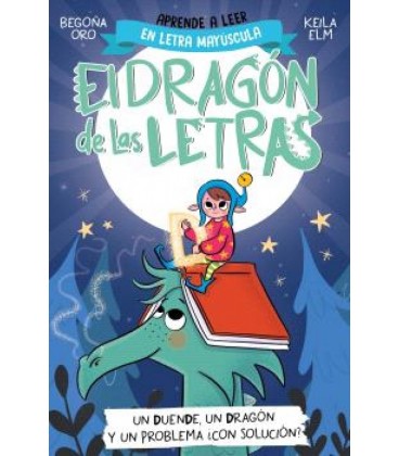 EL DRAGON DE LAS LETRAS 3 UN DUENDE UN DRAGON Y UN PROBLEMA CON SOLUCI