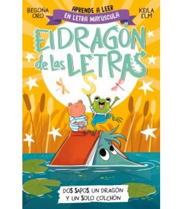 EL DRAGON DE LAS LETRAS 4 DOS SAPOS UN DRAGON Y UN SOLO COLCHON