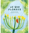 LO QUE FLORECE