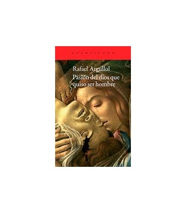 PASION DEL DIOS QUE QUISO SER HOMBRE - REED