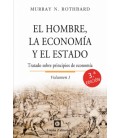 EL HOMBRE LA ECONOMIA Y EL ESTADO VOLUMEN I