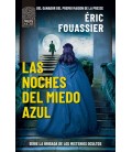 LAS NOCHES DEL MIEDO AZUL