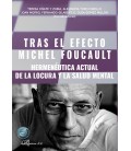 TRAS EL EFECTO MICHEL FOUCAULT
