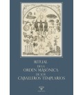 RITUAL DE LA ORDEN MASONICA DE LOS CABALLEROS TEMPLARIOS
