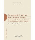 LA FOTOGRAFIA DE CALLE DE ROSA NAVARRO DE ONA