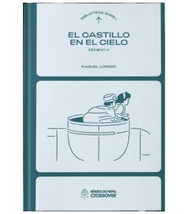 BIBLIOTECA GHIBLI: EL CASTILLO EN EL CIELO