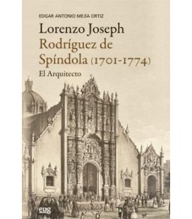 LORENZO JOSEPH RODRIGUEZ DE SPINDOLA (1701-1774)