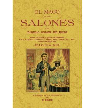 EL MAGO DE LOS SALONES O EL DIABLO COLOR DE ROSA