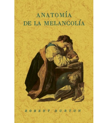 ANATOMIA DE LA MELANCOLIA