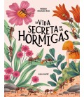 LA VIDA SECRETA DE LAS HORMIGAS