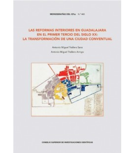 LAS REFORMAS INTERIORES EN GUADALAJARA EN EL PRIMER TERCIO DEL SIGLO X