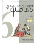 CRECER EN MI FORMA DE QUERER 06 - 11 ANOS