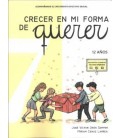 CRECER EN MI FORMA DE QUERER 07 - 12 ANOS