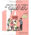 CRECER EN MI FORMA DE QUERER 10 - 15 ANOS