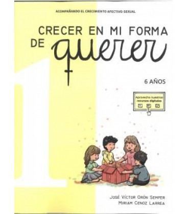 CRECER EN MI FORMA DE QUERER 01 - 6 ANOS