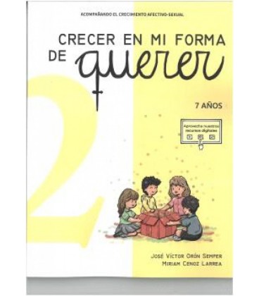 CRECER EN MI FORMA DE QUERER 02 - 7 ANOS