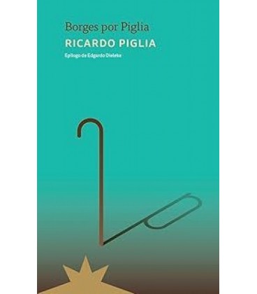BORGES POR PIGLIA