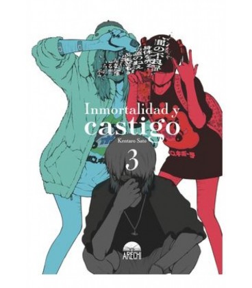 INMORTALIDAD Y CASTIGO Nº 3
